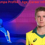 Adam Zampa Profile – Age, Career Info & Stats