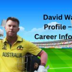 David Warner Profile – Age, Career Info & Stats