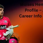 Moises Henriques Profile – Age, Career Info & Stats