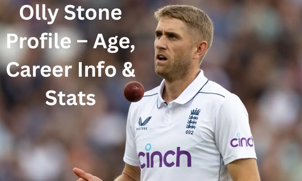 Olly Stone Profile – Age, Career Info & Stats