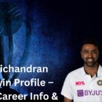 Ravichandran Ashwin Profile – Age, Career Info & Stats