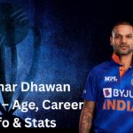 Shikhar Dhawan Profile – Age, Career Info & Stats