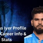 Shreyas Iyer Profile – Age, Career Info & Stats