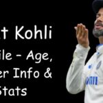 Virat Kohli Profile – Age, Career Info & Stats
