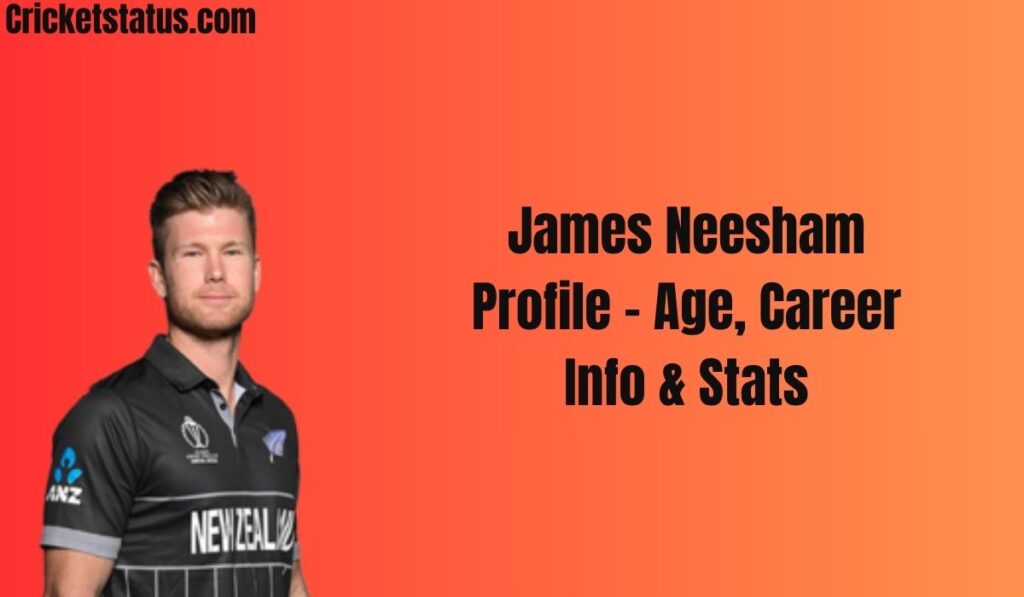 James Neesham Profile – Age, Career Info & Stats