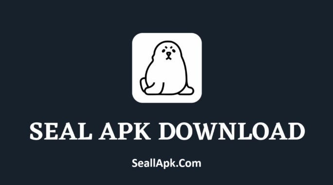 Seal APP Download Latest Version For Android 2025