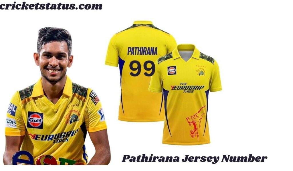 Pathirana Jersey Number: Complete Details About His Jersey, Career, and Achievements