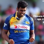 Thisara Perera Profile – Age, Career Info & Stats