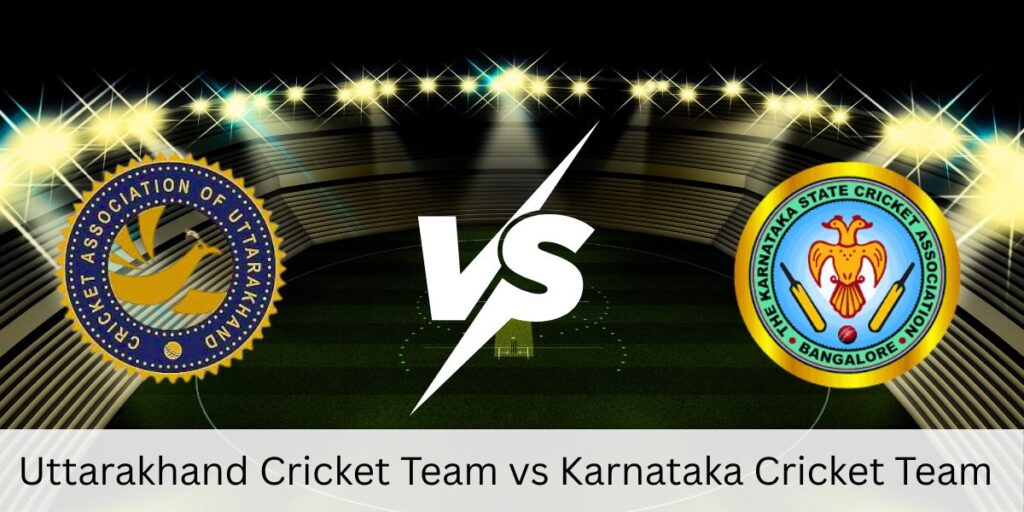 Uttarakhand Cricket Team vs Karnataka Cricket Team Timeline